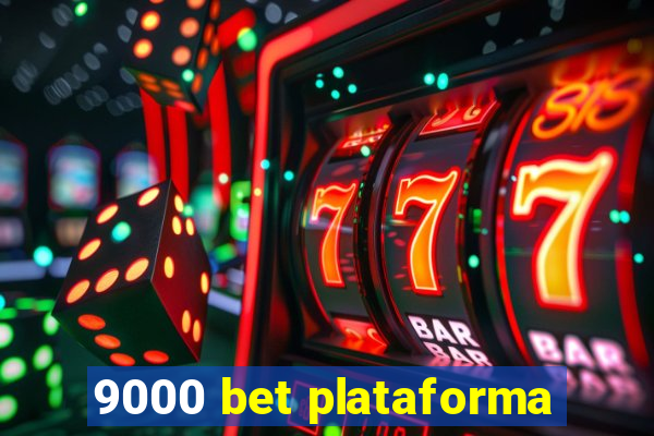 9000 bet plataforma